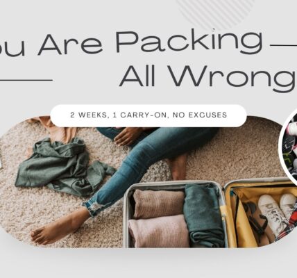 Graphic with the text “You Are Packing All Wrong” and “2 Weeks, 1 Carry-On, No Excuses,” featuring a woman packing neatly folded clothes into a suitcase, surrounded by images of an overpacked pile of shoes and travel-size toiletries